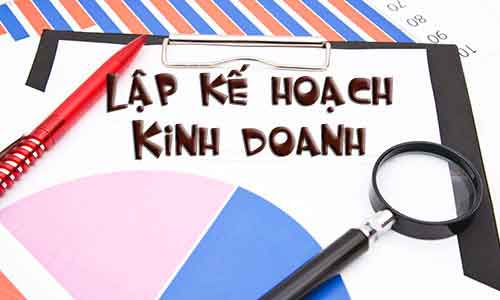 Các bước lập kế hoạch kinh doanh vô cùng hiệu quả